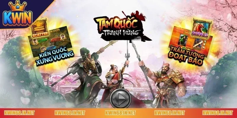 Khái quát về trò chơi nổ hũ Tam Quốc Tranh Hùng Kwin