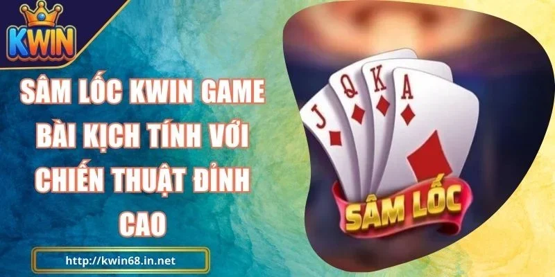 Sâm Lốc Kwin