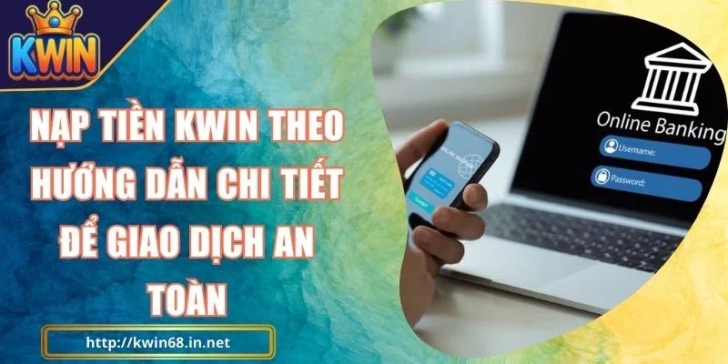 Nạp Tiền Kwin